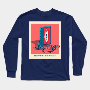 Never Forget Mixtape Long Sleeve T-Shirt